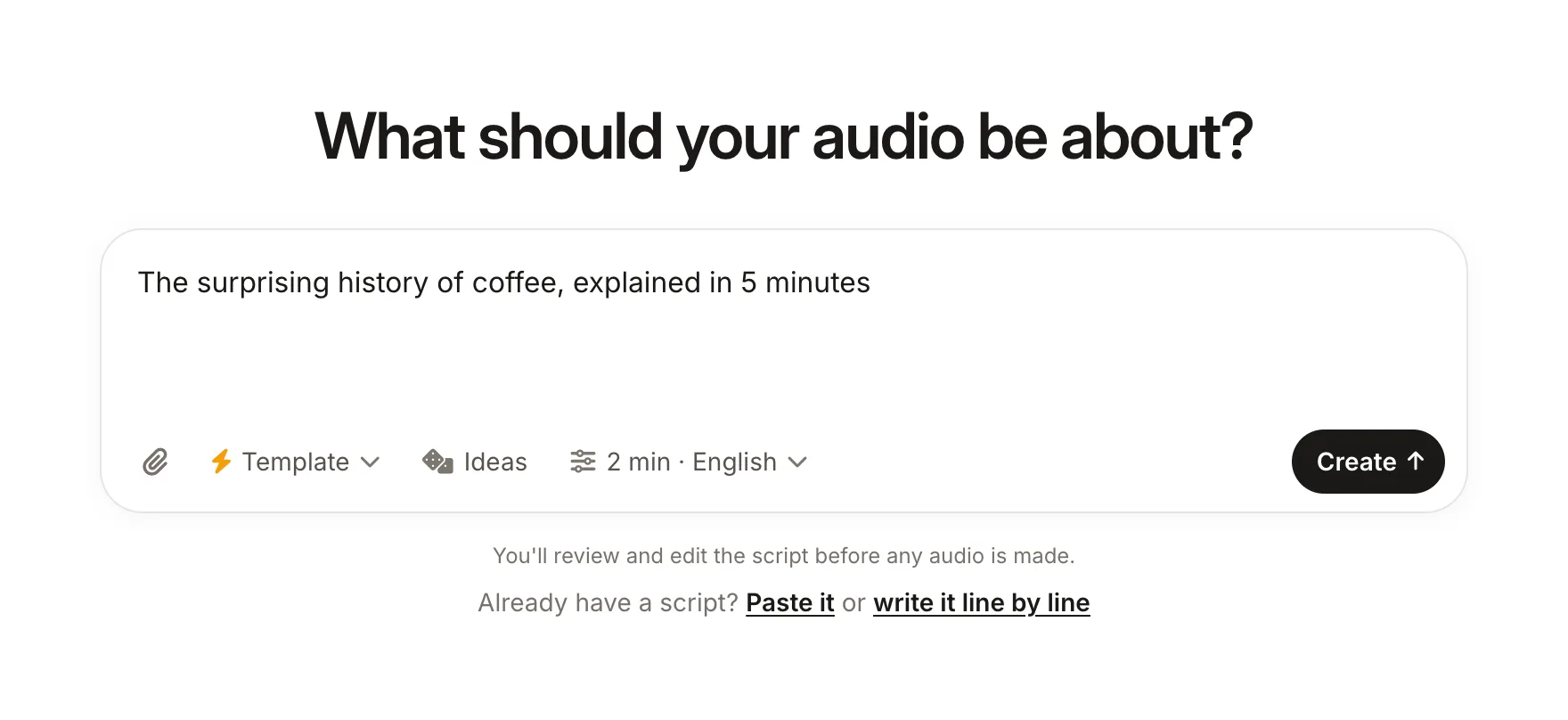 Start with one sentence: ZenMic writes the script, then you review it before any audio is made